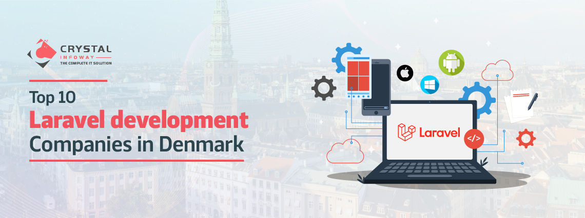 Top 10 Laravel Development Companies in Denmark