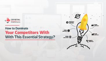 How to Dominate Your Competitors With This Essential Strategy