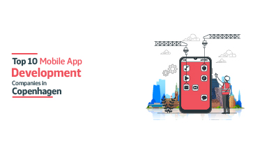Top 10 Mobile App Development Companies in Copenhagen