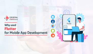 Why used Flutter for Mobile App Development?